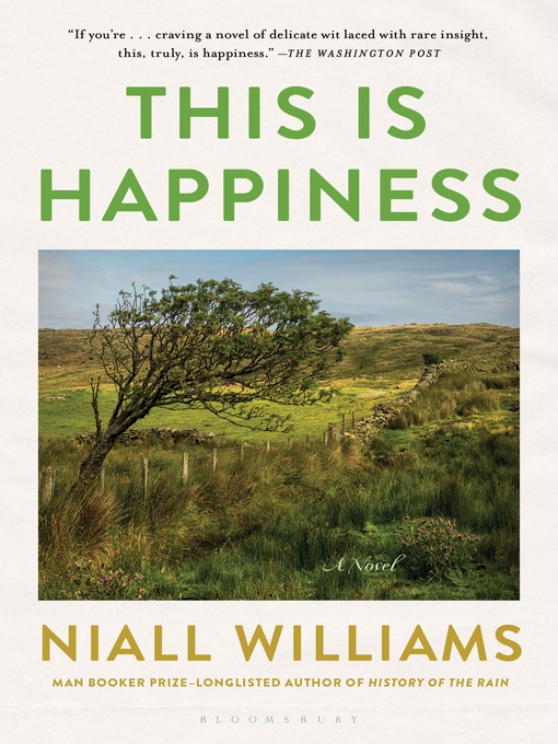 Title details for This Is Happiness by Niall Williams - Available